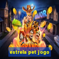 estrela pet jogo