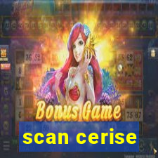 scan cerise
