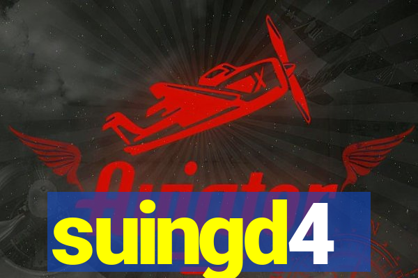 suingd4