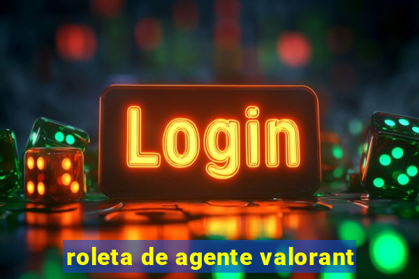 roleta de agente valorant