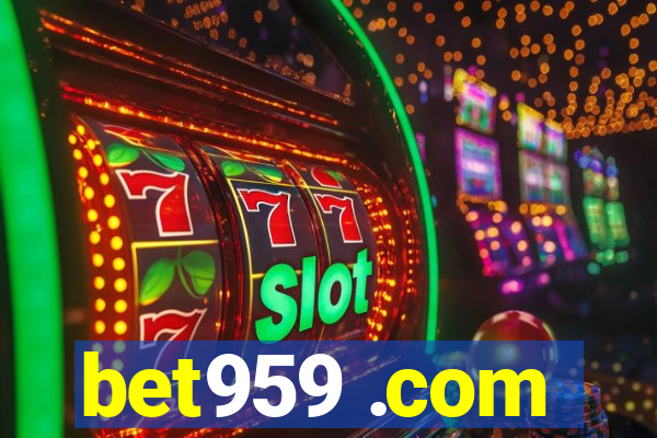 bet959 .com