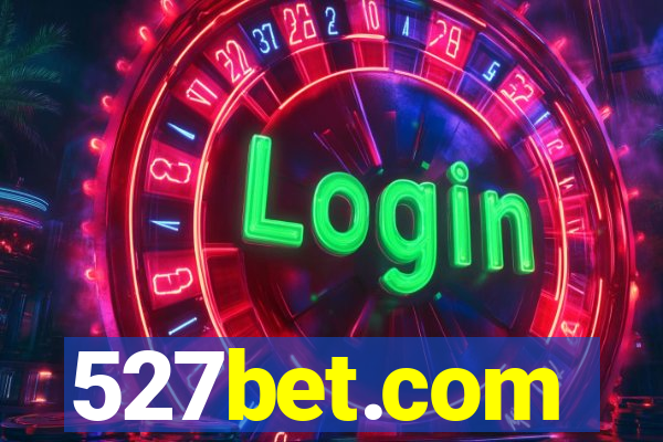 527bet.com