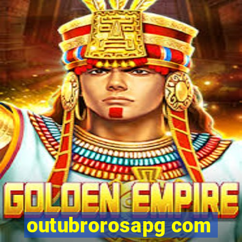 outubrorosapg com