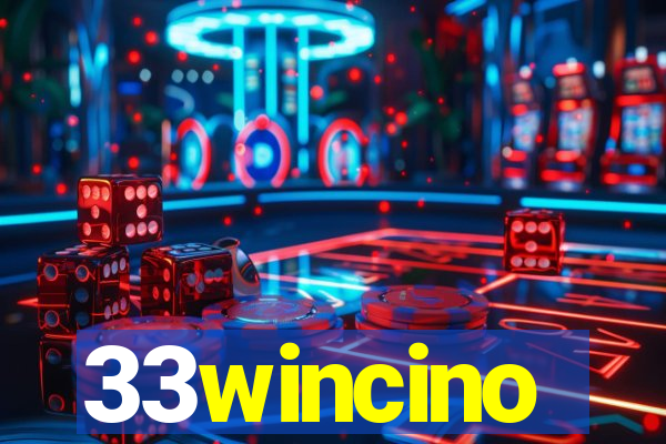 33wincino