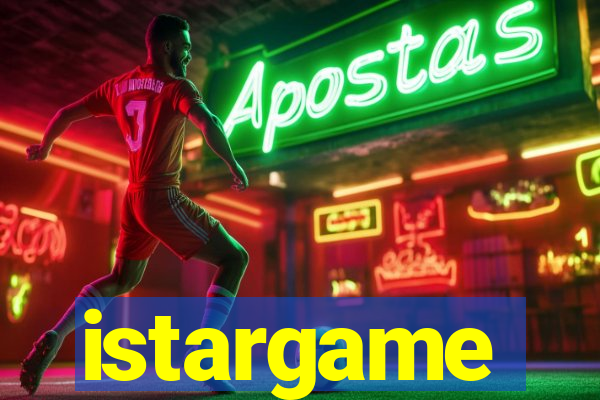 istargame