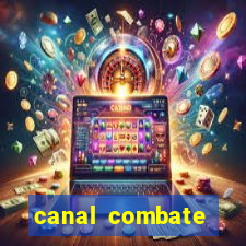 canal combate online multicanais