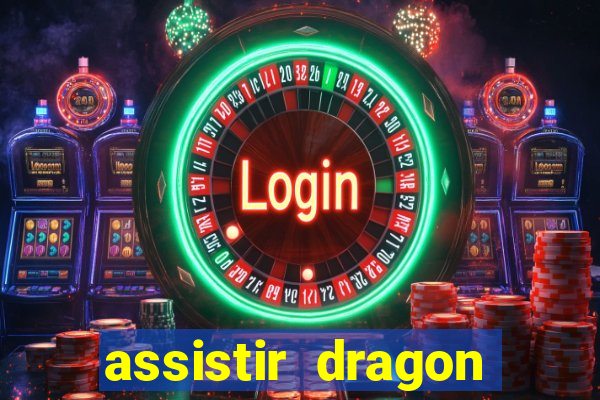 assistir dragon ball super online dublado
