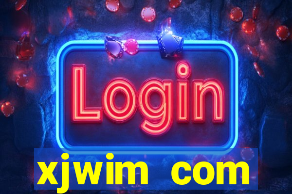 xjwim com plataforma login