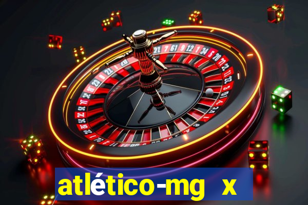 atlético-mg x botafogo ao vivo futemax