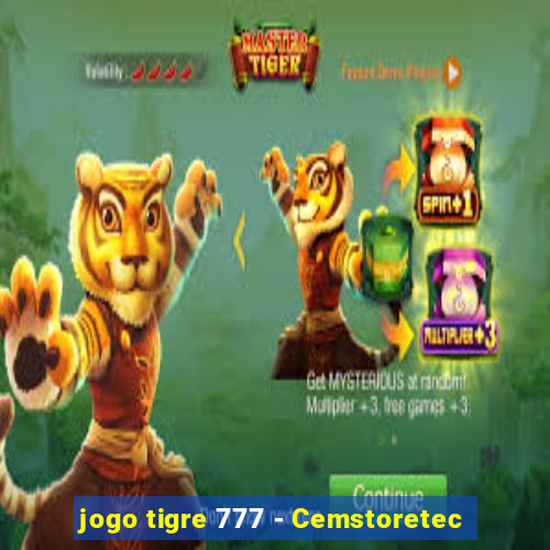 jogo tigre 777 - Cemstoretec
