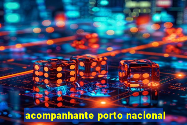 acompanhante porto nacional