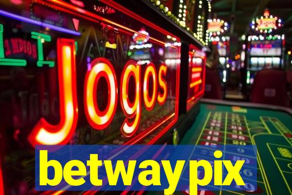 betwaypix
