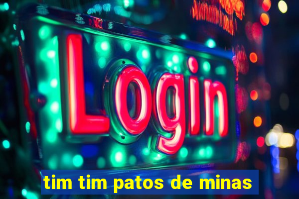 tim tim patos de minas