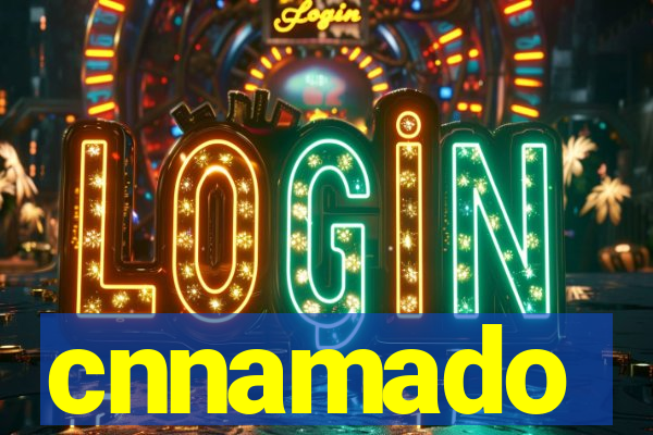 cnnamado