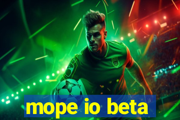 mope io beta