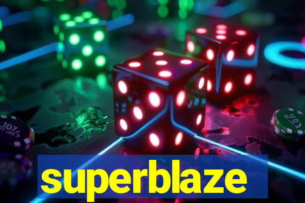 superblaze