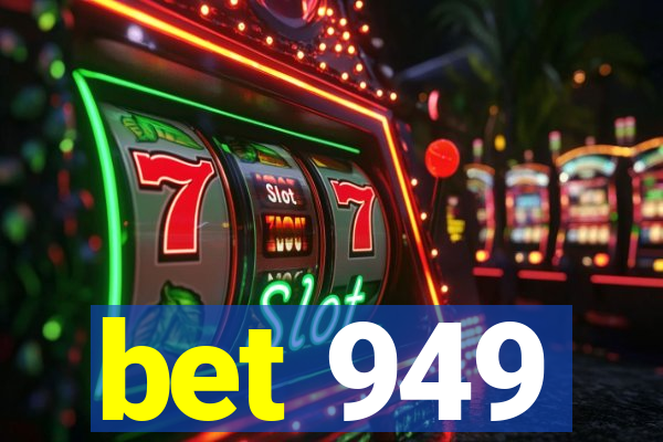 bet 949