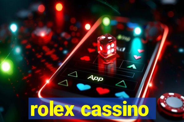 rolex cassino