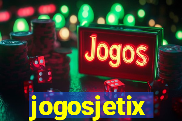 jogosjetix