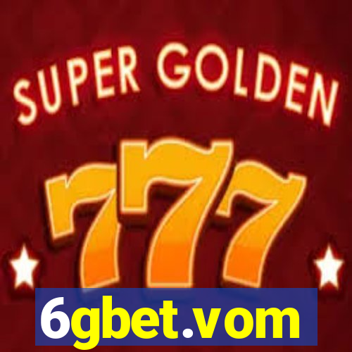 6gbet.vom