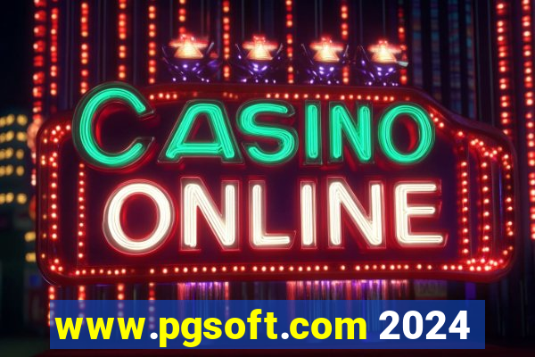 www.pgsoft.com 2024