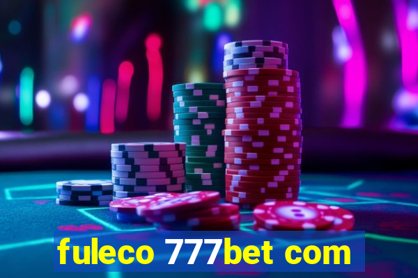 fuleco 777bet com