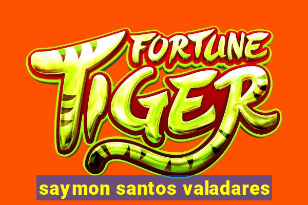 saymon santos valadares