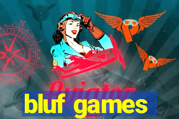 bluf games