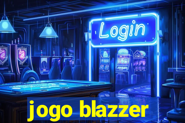 jogo blazzer