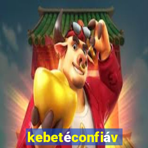 kebetéconfiável