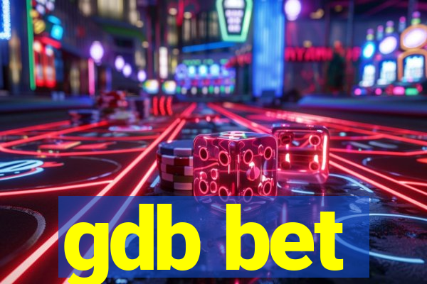 gdb bet