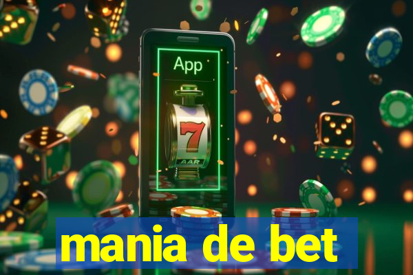 mania de bet