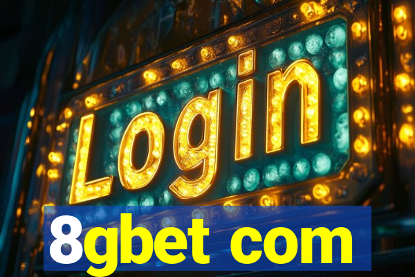 8gbet com