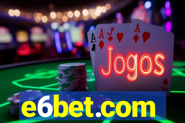 e6bet.com