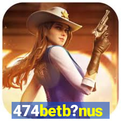 474betb?nus