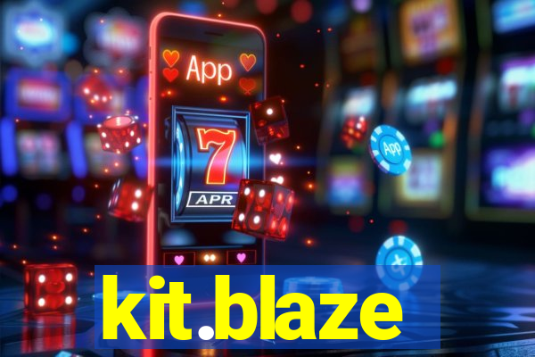 kit.blaze