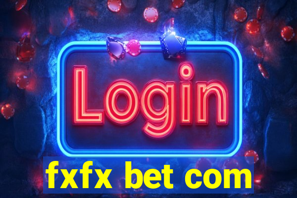 fxfx bet com