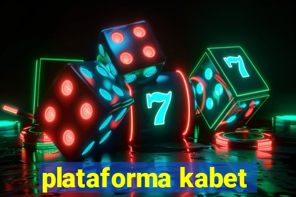 plataforma kabet