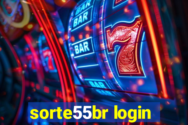 sorte55br login