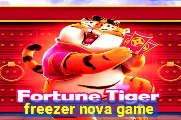 freezer nova game