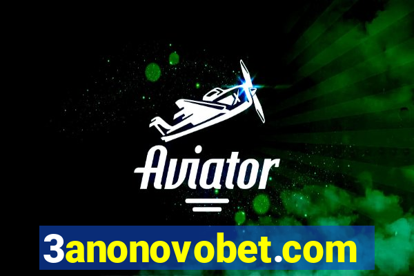 3anonovobet.com