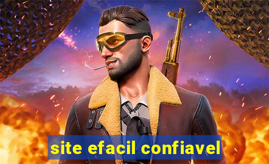 site efacil confiavel