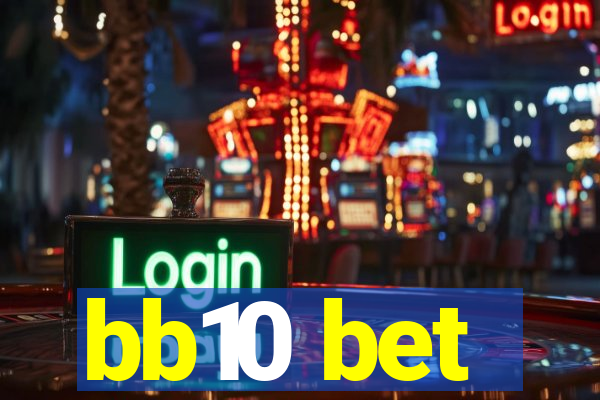 bb10 bet