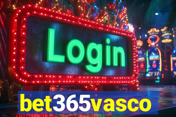bet365vasco