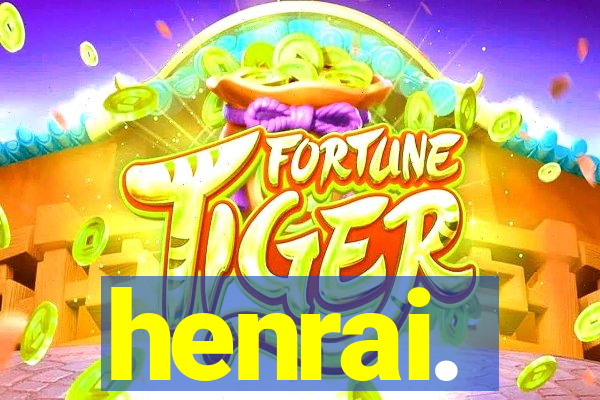 henrai.