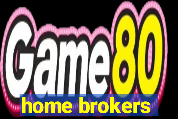 home brokers