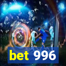 bet 996