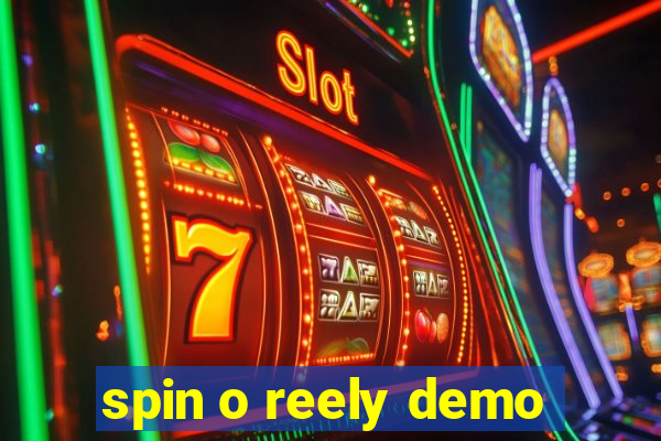 spin o reely demo