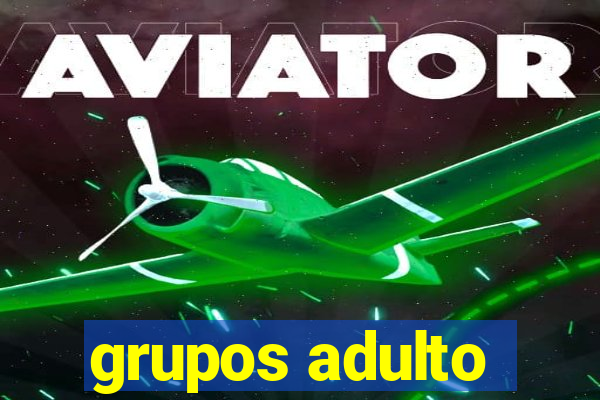 grupos adulto