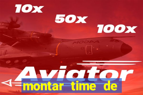 montar time de futebol site